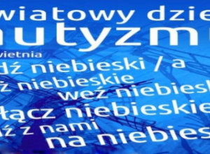2.04.2020 r. – Światowy Dzień Autyzmu