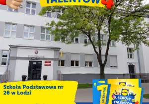 Plakat zbiórki talenciaków ze zdjęciem szkoły w tle
